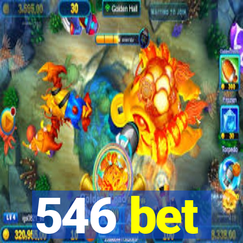 546 bet